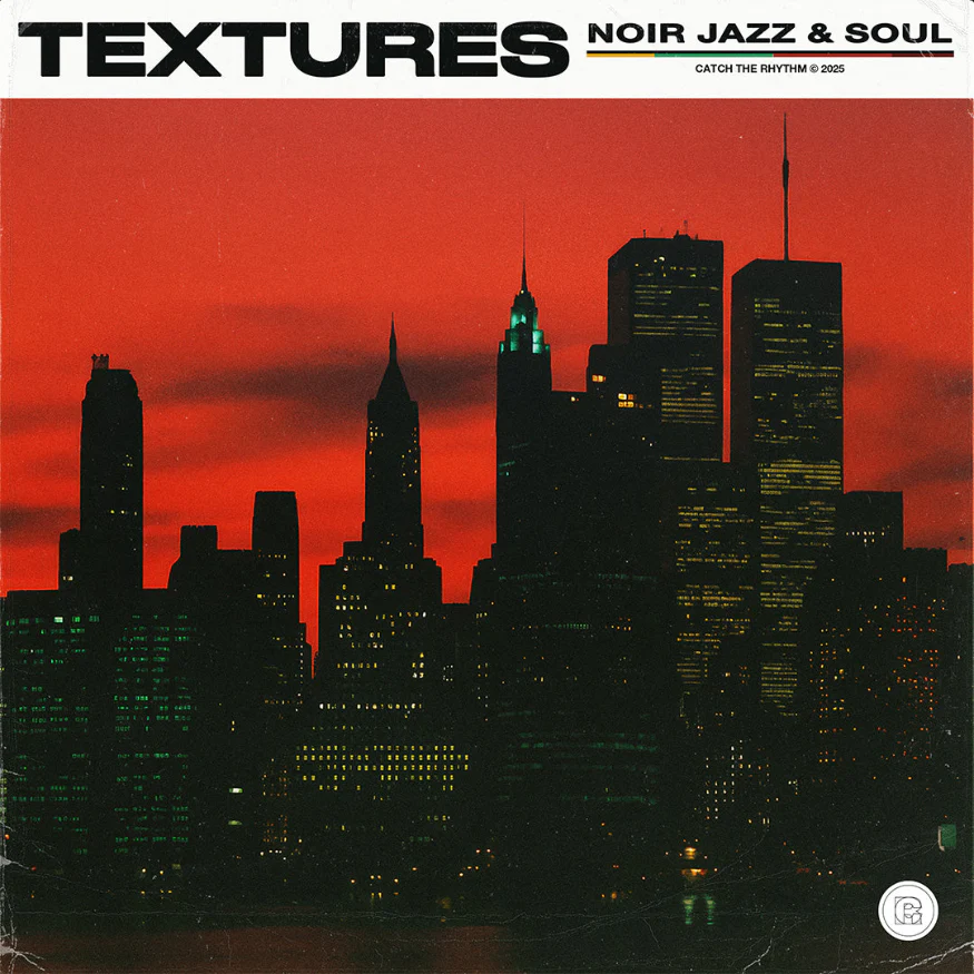 Catch The Rhythm - TEXTURES (NOIR JAZZ & NIGHT SOUL) [Marketplace]