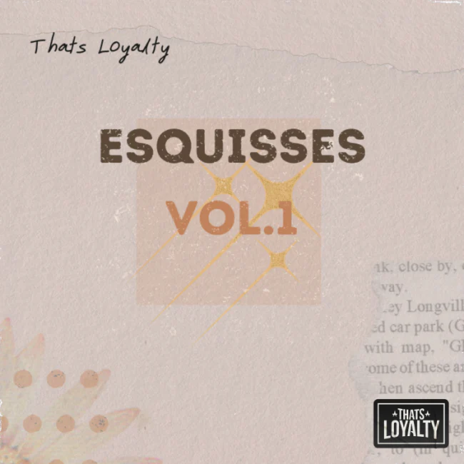 Thats Loyalty - Esquisses Vol. 1 [Marketplace]