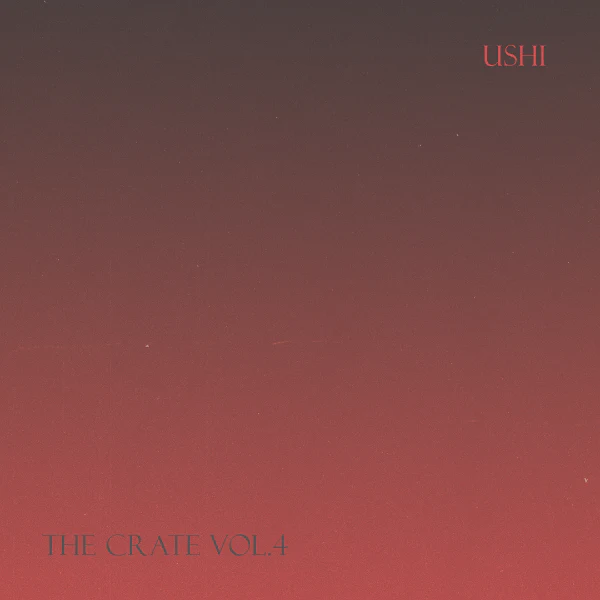 Ushi - The Crate Vol. 4 [Marketplace]