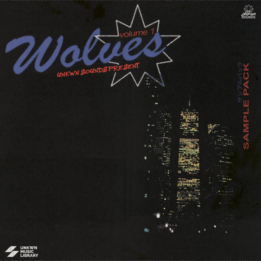 WOLVES Vol. 1 [UNKWN Sounds]