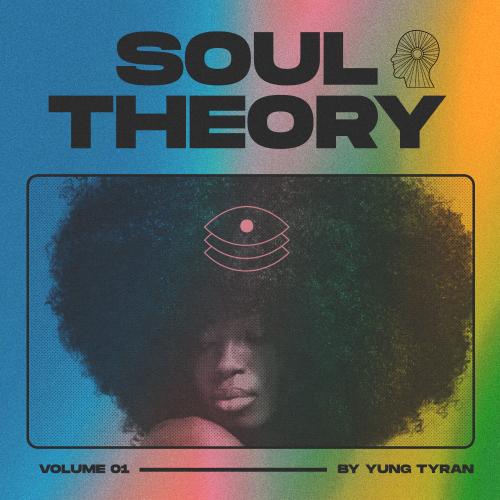 Yung Tyran - Soul Theory [Marketplace]